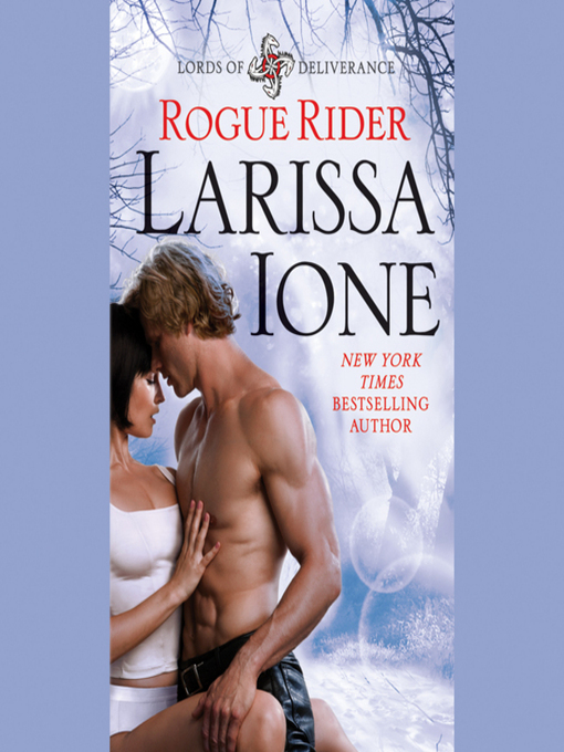 Title details for Rogue Rider by Larissa Ione - Available